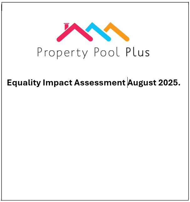 Property Pool Plus Equality Impact Assessment.